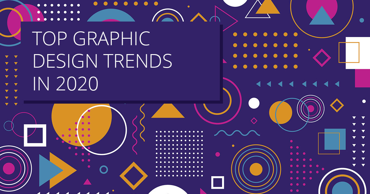 Top Graphic Design Trends In 2020 Vectorgraphit